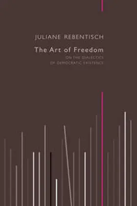 Rebentisch |  The Art of Freedom | eBook | Sack Fachmedien