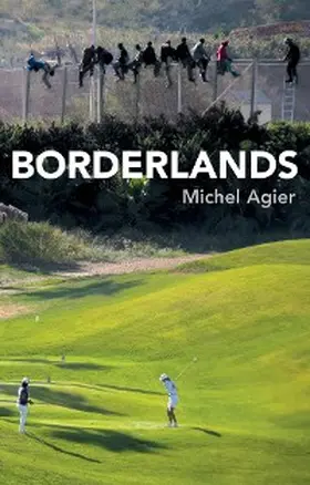 Agier |  Borderlands | eBook | Sack Fachmedien