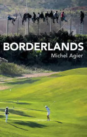 Agier |  Borderlands | eBook | Sack Fachmedien