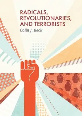 Beck |  Radicals, Revolutionaries, and Terrorists | eBook | Sack Fachmedien