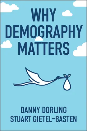 Dorling / Gietel-Basten |  Why Demography Matters | Buch |  Sack Fachmedien