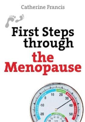 Francis |  First Steps through the Menopause | eBook | Sack Fachmedien