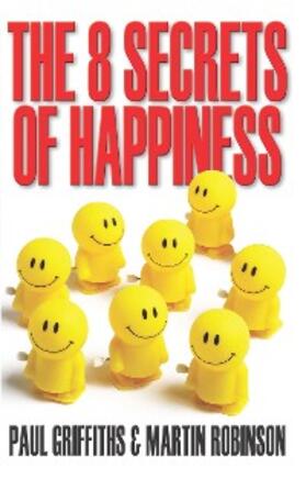 Robinson |  The 8 Secrets of Happiness | eBook | Sack Fachmedien