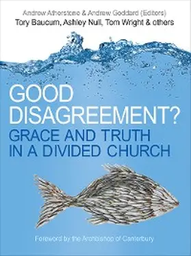 Atherstone / Goddard |  Good Disagreement? | eBook | Sack Fachmedien