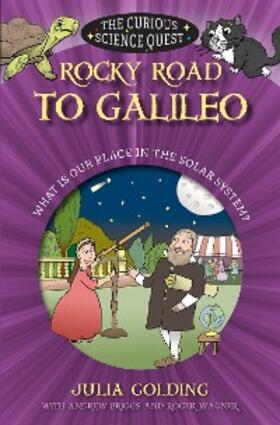 Golding / Briggs / Wagner |  Rocky Road to Galileo | eBook | Sack Fachmedien