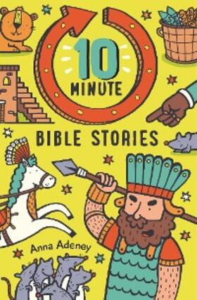 Adeney |  10-minute Bible Stories | eBook | Sack Fachmedien