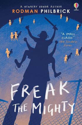 Philbrick |  Freak the Mighty | Buch |  Sack Fachmedien