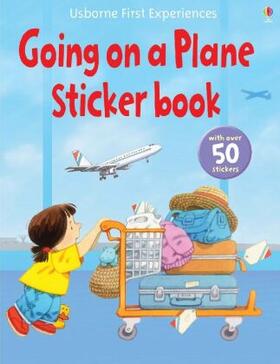 Civardi |  Usborne First Experiences Going on a Plane Sticker Book | Buch |  Sack Fachmedien