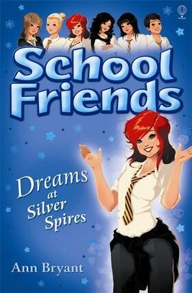 Bryant |  School Friends | Buch |  Sack Fachmedien