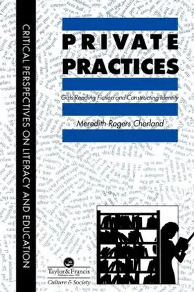 Meredith Cherland University of Regina |  Private Practices | Buch |  Sack Fachmedien