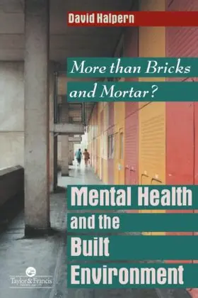 Halpern |  Mental Health and The Built Environment | Buch |  Sack Fachmedien