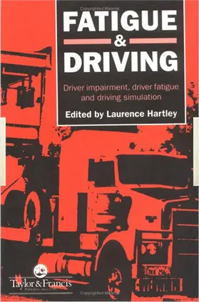 Hartley |  Fatigue and Driving | Buch |  Sack Fachmedien