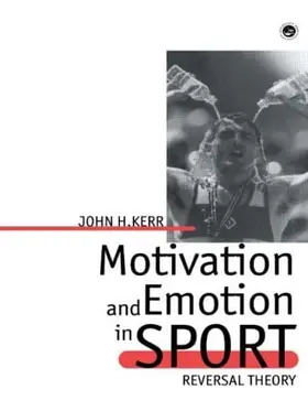 Kerr |  Motivation and Emotion in Spor | Buch |  Sack Fachmedien