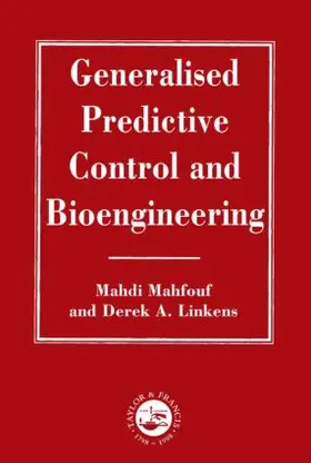 Mahfouf / Linkens |  Generalized Predictive Control And Bioengineering | Buch |  Sack Fachmedien