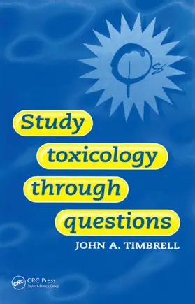 Timbrell | Study Toxicology Through Questions | Buch | 978-0-7484-0695-1 | www2.sack.de