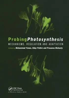 Yunus / Pathre / Mohanty |  Probing Photosynthesis | Buch |  Sack Fachmedien