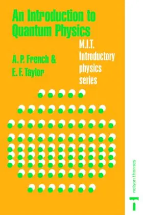 French / Taylor |  An Introduction to Quantum Physics | Buch |  Sack Fachmedien