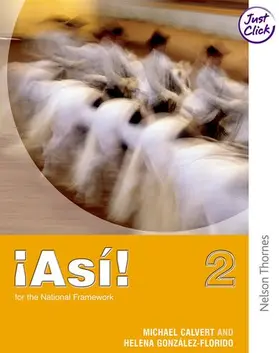 Calvert / Gonzalez Florido |  ¡Así! 2 Student Book Higher | Buch |  Sack Fachmedien