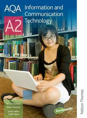 Morgan / Haddock / Spencer |  AQA Information and Communication Technology A2 | Buch |  Sack Fachmedien