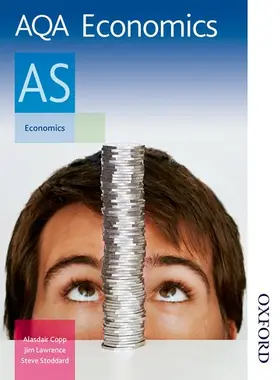 Lawrence / Copp / Stoddard |  AQA Economics AS | Buch |  Sack Fachmedien