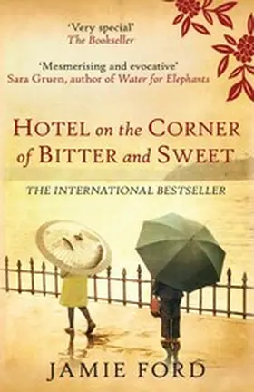 Ford |  Hotel on the Corner of Bitter and Sweet | eBook | Sack Fachmedien