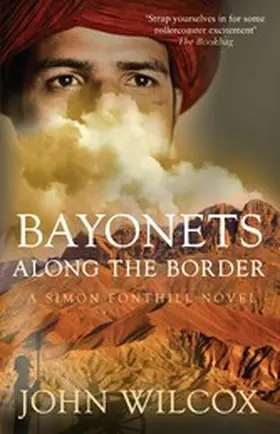 Wilcox |  Bayonets Along the Border | eBook | Sack Fachmedien
