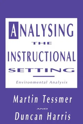 Harris / Tessmer |  Analysing the Instructional Setting | Buch |  Sack Fachmedien