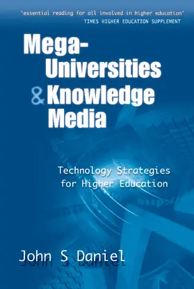 Daniel |  Mega-universities and Knowledge Media | Buch |  Sack Fachmedien