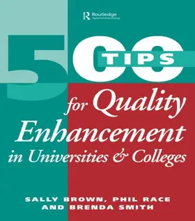 Brown / Race / Smith |  500 Tips for Quality Enhancement in Universities and Colleges | Buch |  Sack Fachmedien