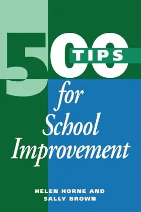 Brown / Horne |  500 Tips for School Improvement | Buch |  Sack Fachmedien