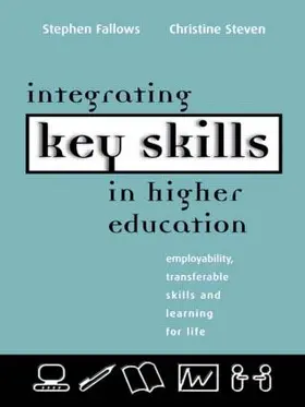 Fallows / Steven |  Integrating Key Skills in Higher Education | Buch |  Sack Fachmedien