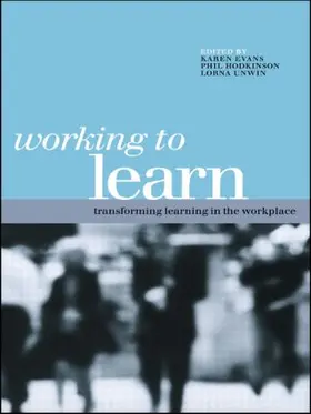 Evans / Hodkinson / Unwin |  Working to Learn | Buch |  Sack Fachmedien