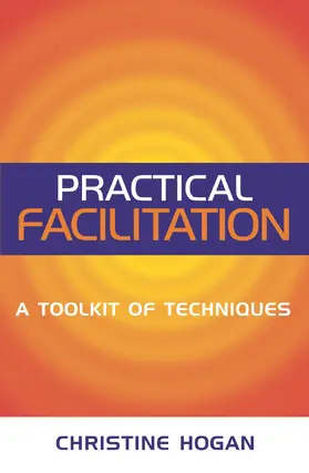 Hogan |  Practical Facilitation | Buch |  Sack Fachmedien