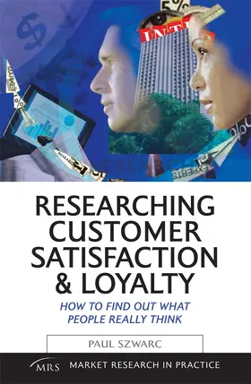 Szwarc |  Researching Customer Satisfaction and Loyalty | eBook | Sack Fachmedien