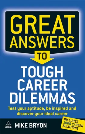 Bryon |  Great Answers to Tough Career Dilemmas | Buch |  Sack Fachmedien