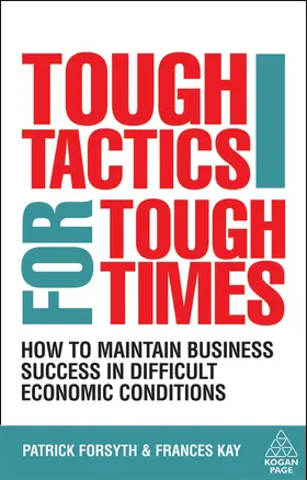 Forsyth / Kay |  Tough Tactics for Tough Times | Buch |  Sack Fachmedien