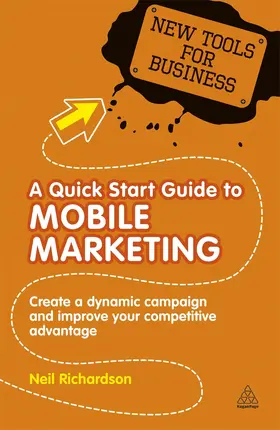 Richardson |  A Quick Start Guide to Mobile Marketing | Buch |  Sack Fachmedien