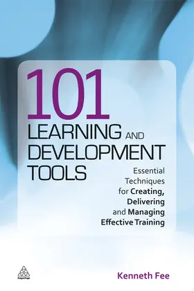 Fee | 101 Learning and Development Tools | Buch | 978-0-7494-6108-9 | sack.de