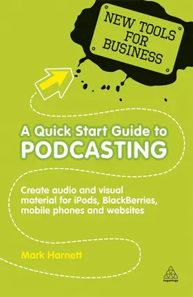 Harnett |  A Quick Start Guide to Podcasting | Buch |  Sack Fachmedien