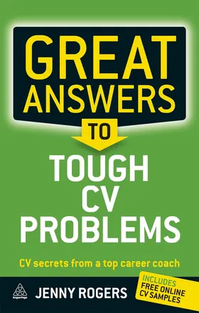 Rogers | Great Answers to Tough CV Problems | Buch | 978-0-7494-6280-2 | sack.de