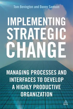 Samson / Bevington | Implementing Strategic Change | E-Book | www2.sack.de