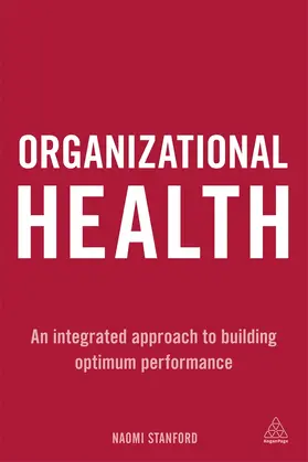 Stanford | Organizational Health | Buch | 978-0-7494-6602-2 | www2.sack.de