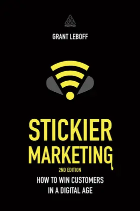Leboff | Stickier Marketing | Buch | 978-0-7494-7108-8 | www2.sack.de