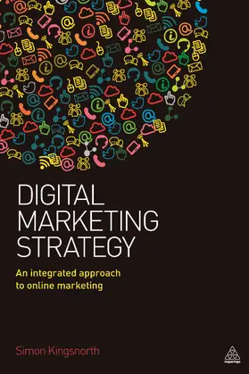 Kingsnorth | Digital Marketing Strategy | Buch | 978-0-7494-7470-6 | sack.de