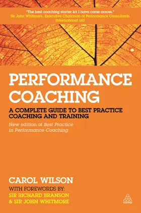 Wilson | Performance Coaching: A Complete Guide to Best Practice Coaching and Training | Buch | 978-0-7494-7618-2 | sack.de