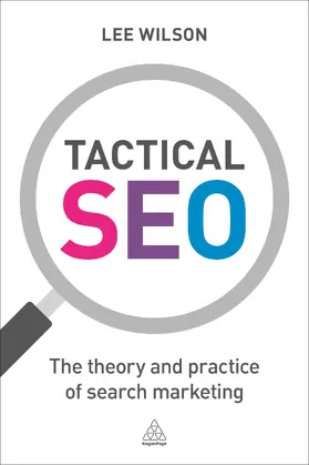 Wilson | Tactical SEO | Buch | 978-0-7494-7799-8 | sack.de