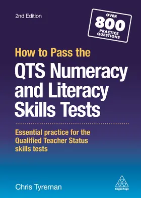 Tyreman | How to Pass the QTS Numeracy and Literacy Skills Tests | Buch | 978-0-7494-7829-2 | sack.de