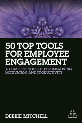 Mitchell | 50 Top Tools for Employee Engagement | Buch | 978-0-7494-7987-9 | www2.sack.de