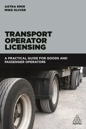 Emir / Oliver | Transport Operator Licensing | Buch | 978-0-7494-8053-0 | sack.de
