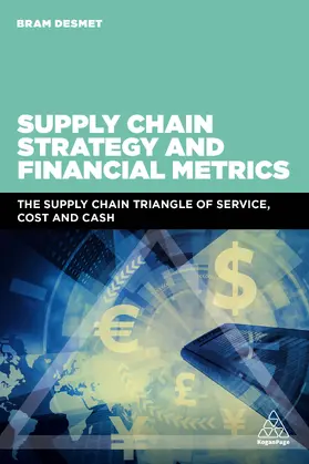 DESMET | Supply Chain Strategy and Financial Metrics | Buch | 978-0-7494-8257-2 | www2.sack.de